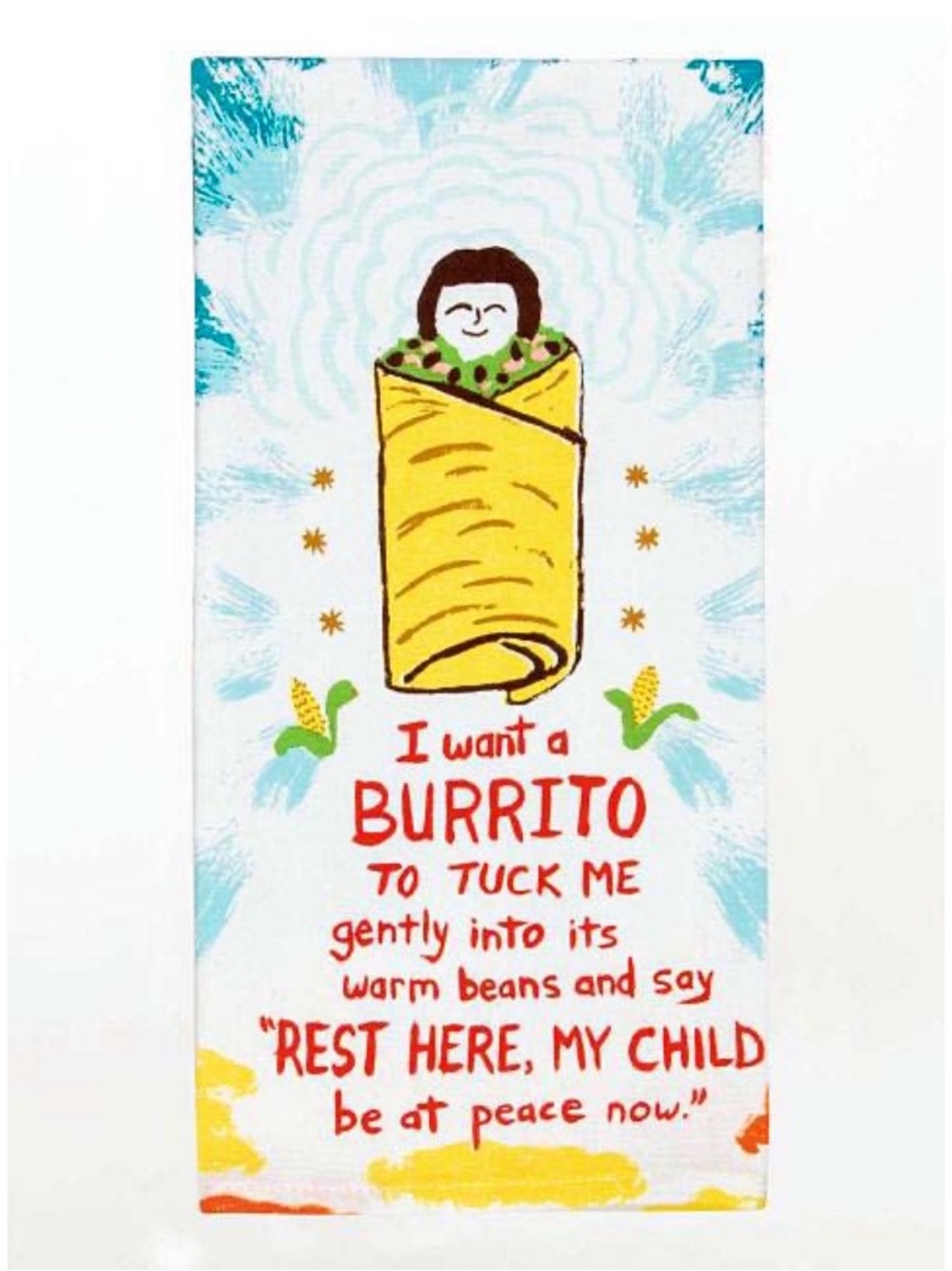 NWT Blue Q “I Want a Burrito” Illustrated Tea Towel - 100% Cotton